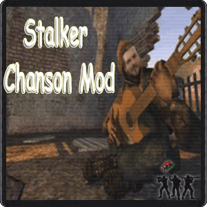 Stalker Chanson Mod v.1.0 SOC
